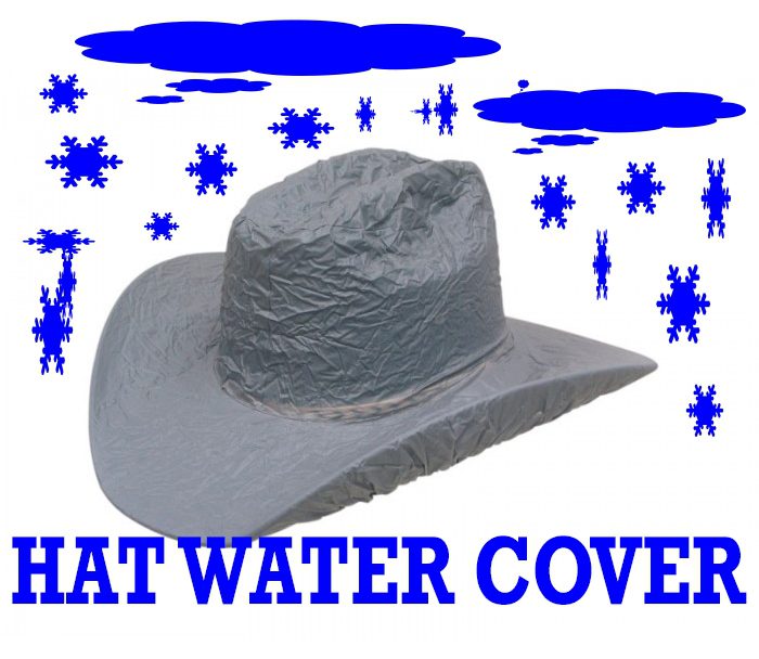 A rain cover for your cowboy hat